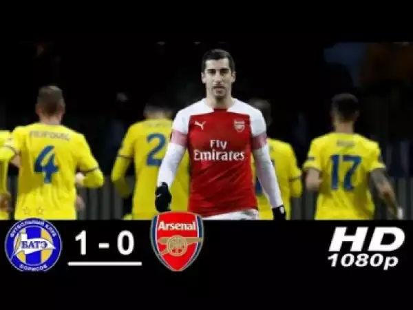 BATE 1 -Vs- 0 Arsenal (UEFA Europa League) Extended Highlights